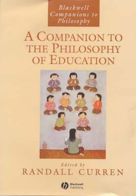 bokomslag A Companion to the Philosophy of Education