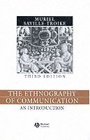 Muriel Saville-Troike - Ethnography of Communication, Häftad