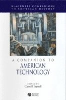 bokomslag A Companion to American Technology