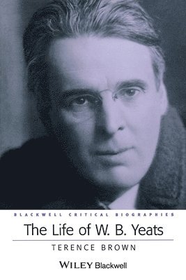 The Life of W. B. Yeats 1