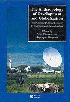 Edelman, Haugerud, Marc Edelman, Angelique Haugerud - Anthropology of Development and Globalization, Häftad