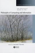 The Blackwell Guide to the Philosophy of Computing and Information 1