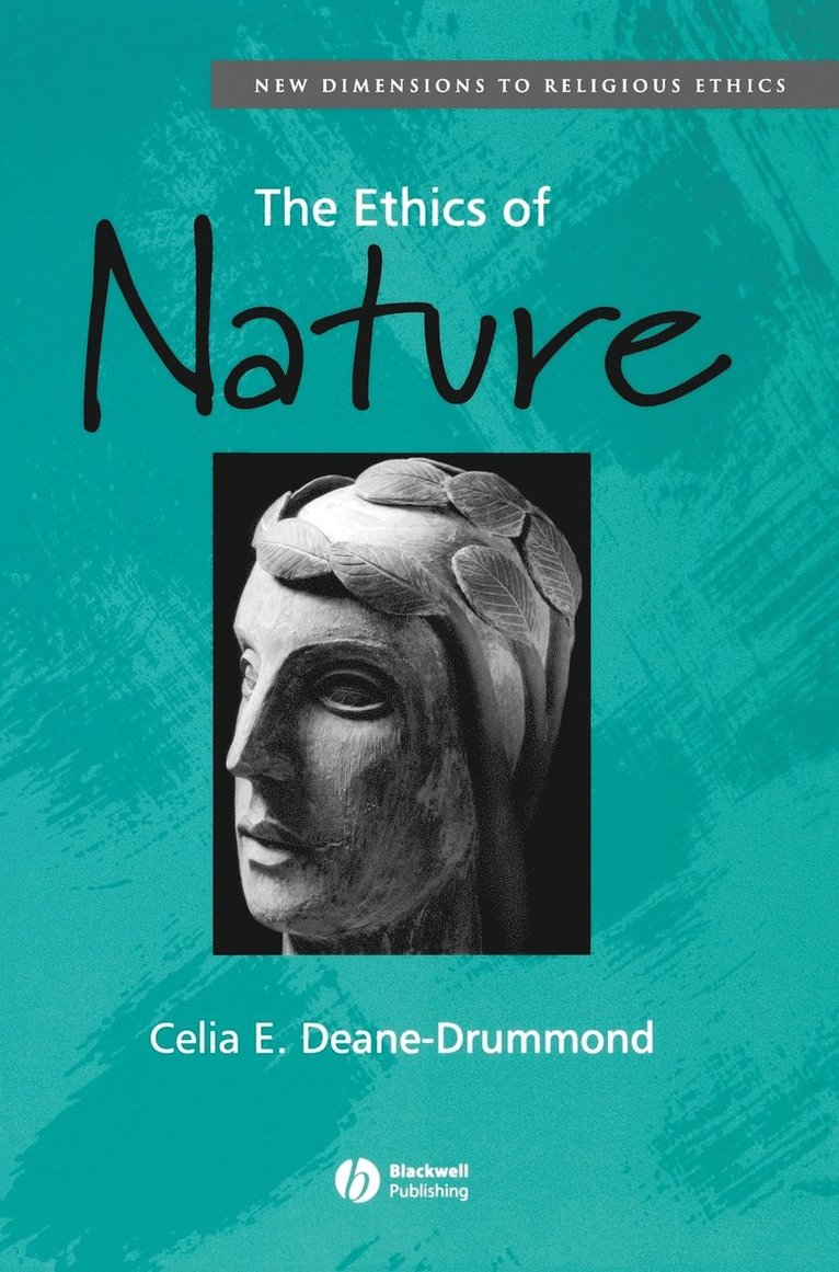Celia Deane-Drummond, Deane-Drummond - Ethics of Nature, Inbunden