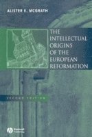 bokomslag Intellectual Origins of the European Reformation