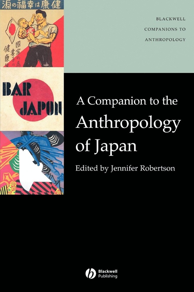 A Companion to the Anthropology of Japan 1