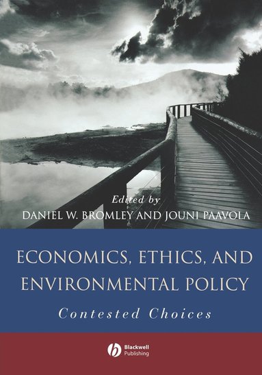 Bromley, Paavola, Daniel W. Bromley, Jouni Paavola - Economics, Ethics, and Environmental Policy, Häftad