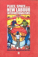 Waterman, Wills, Peter Waterman, Jane Wills - Place, Space and the New Labour Internationalisms, Häftad