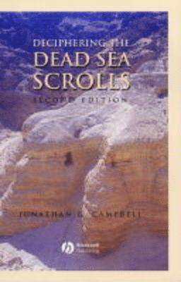 Jonathan G. Campbell, Jonathan G. (University of Bristol) Campbell, Jonathan G Campbell - Deciphering the Dead Sea Scrolls, Inbunden