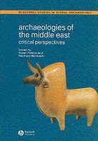 Pollock, Bernbeck, Susan Pollock, Reinhard Bernbeck - Archaeologies of the Middle East, Häftad