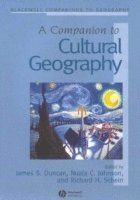 Duncan, Johnson, James Duncan, Nuala C. Johnson, Richard H. Schein - Companion to Cultural Geography, Inbunden