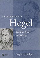 Stephen Houlgate, Stephen (University of Warwick) Houlgate, Houlgate - Introduction to Hegel, Häftad