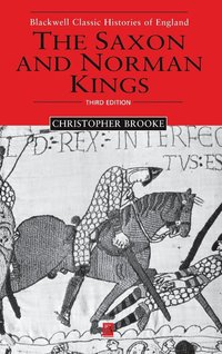 bokomslag The Saxon and Norman Kings