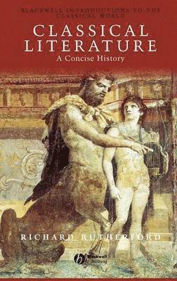 Richard Rutherford - Classical Literature, Inbunden