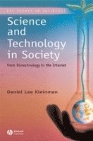 bokomslag Science and Technology in Society: From Biotechnology to the Internet