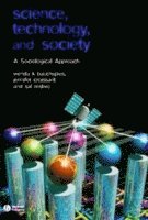 Wenda K. Bauchspies, Jennifer Croissant, Sal Restivo - Science, Technology, and Society, Häftad