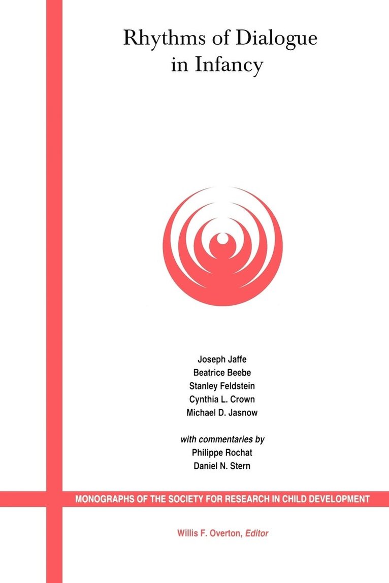 Joseph Jaffe, Beatrice Beebe, Stanley Feldstein, Cynthia L. Crown, Michael D. Jasnow, Jaffe - Rhythms of Dialogue in Infancy, Häftad