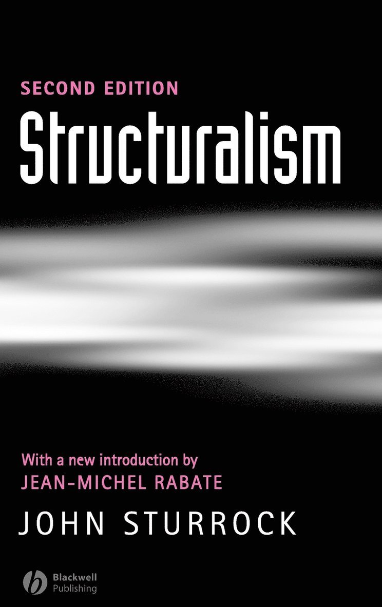 John Sturrock, John (London Review of Books) Sturrock, Sturrock - Structuralism, Inbunden