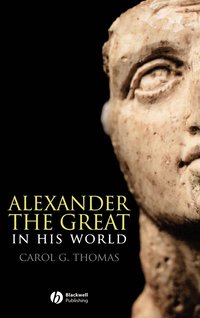 bokomslag Alexander the Great in His World