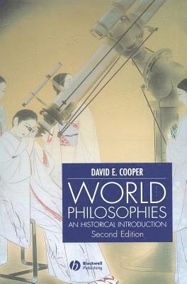 David E. Cooper, David E Cooper - World Philosophies, Inbunden
