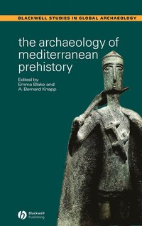 bokomslag The Archaeology of Mediterranean Prehistory