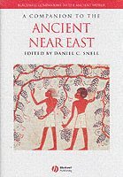 A Companion to the Ancient Near East 1