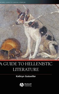 bokomslag A Guide to Hellenistic Literature