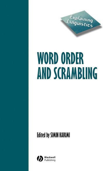 KARIMI, Simin Karimi - Word Order and Scrambling, Inbunden
