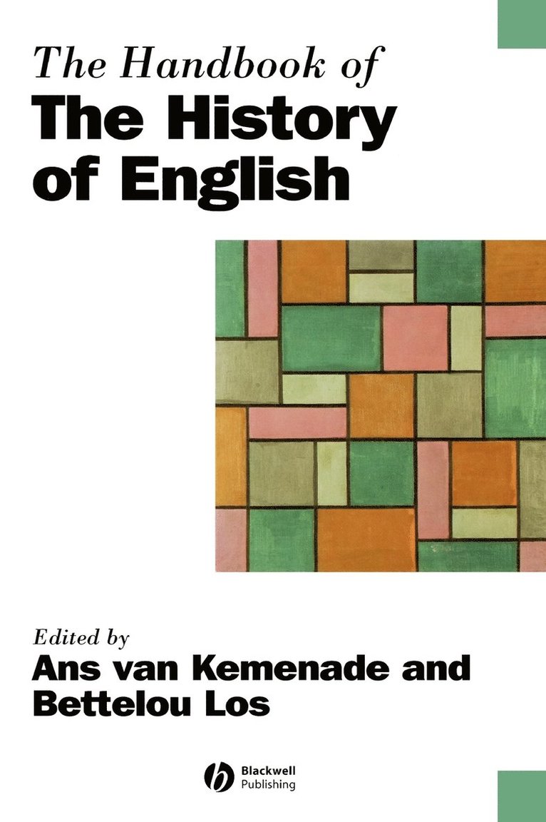 Ans Van Kemenade, Bettelou Los, Ans van Kemenade - The Handbook of the History of English, Inbunden