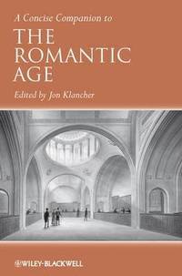 bokomslag A Concise Companion to the Romantic Age