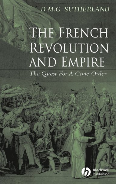 bokomslag The French Revolution and Empire