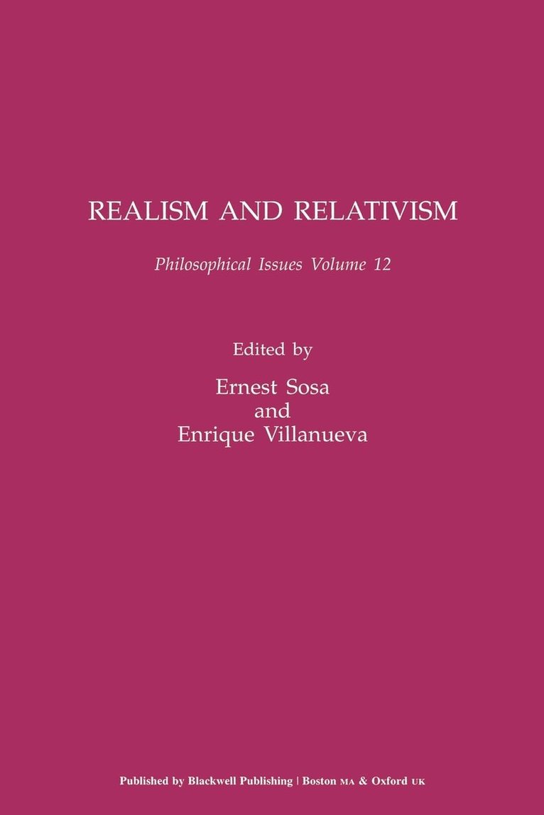 Realism and Relativism, Volume 12