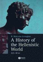 R. Malcolm Errington - History of the Hellenistic World, Inbunden