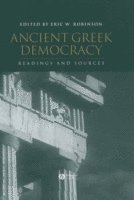 Eric W. Robinson - Ancient Greek Democracy, Inbunden