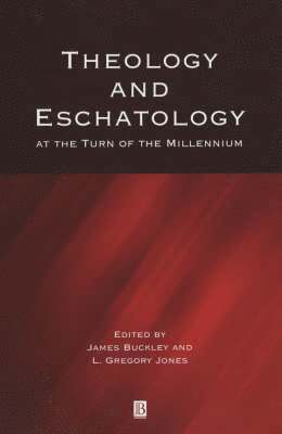 bokomslag Theology and Eschatology at the Turn of the Millennium