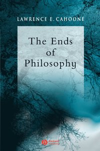 bokomslag The Ends of Philosophy