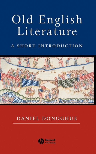 Daniel Donoghue - Old English Literature, Inbunden