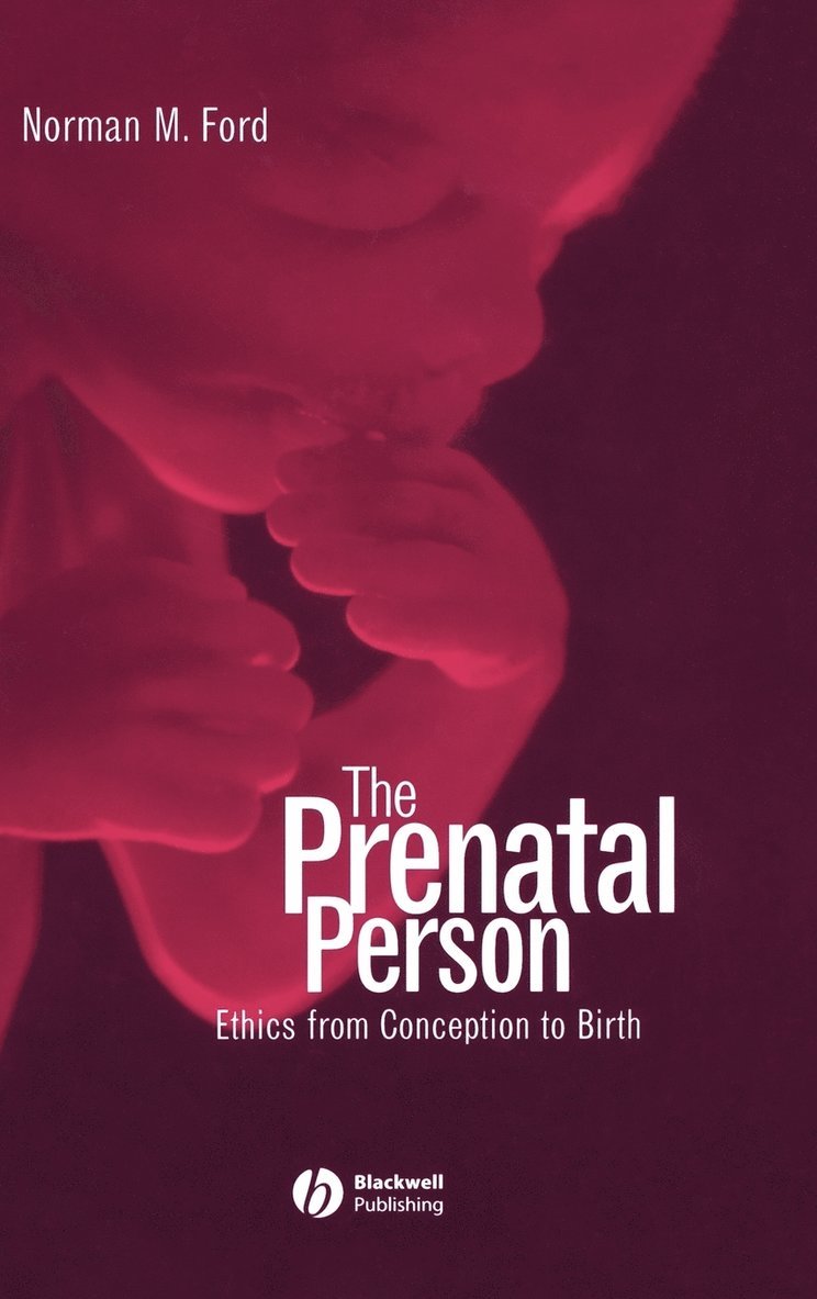 Norman M. Ford, Ford - Prenatal Person, Inbunden