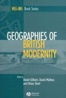 bokomslag Geographies of British Modernity