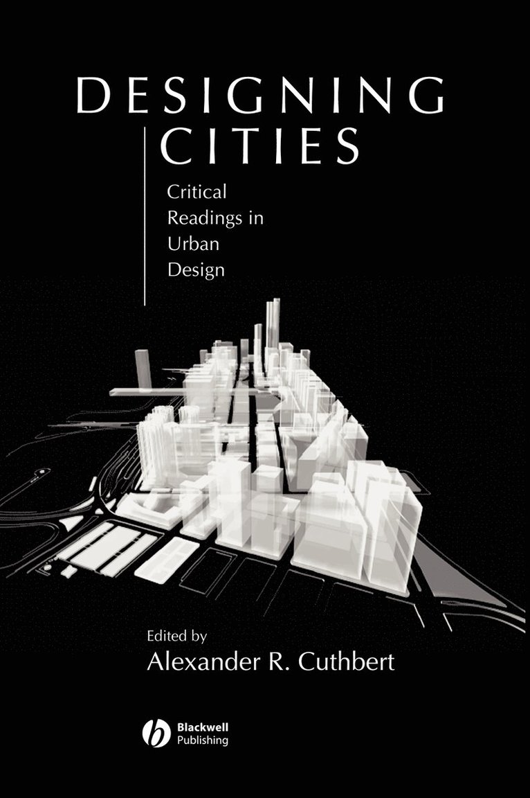 Cuthbert, Alexander R. Cuthbert - Designing Cities, Inbunden