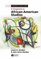 Jane Anna Gordon, Lewis Gordon, Jane Anna (Temple University) Gordon, Lewis (Temple University) Gordon - Companion to African-American Studies, Inbunden