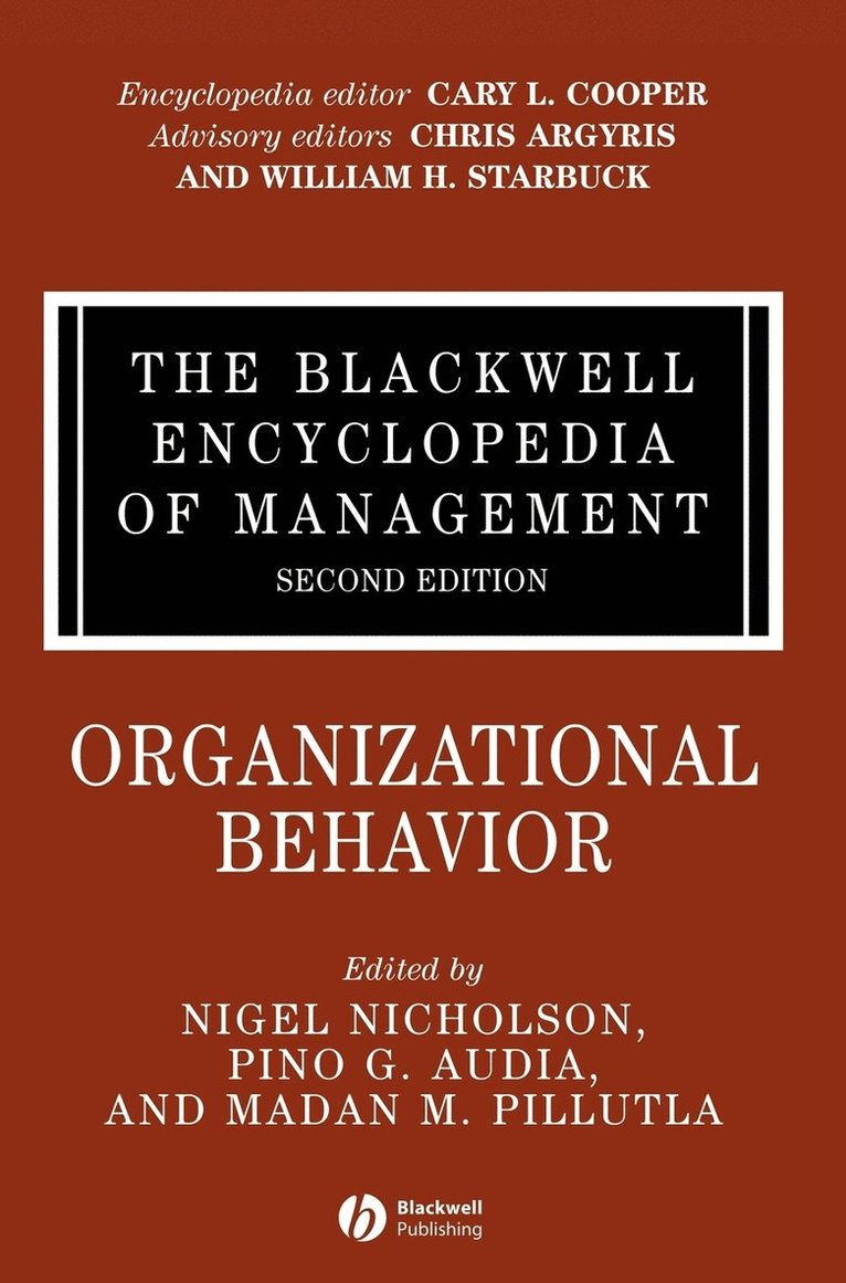 The Blackwell Encyclopedia of Management, Organizational Behavior 1