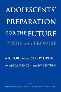 bokomslag Adolescents' Preparation for the Future: Perils and Promise