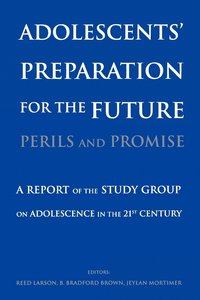bokomslag Adolescents' Preparation for the Future: Perils and Promise