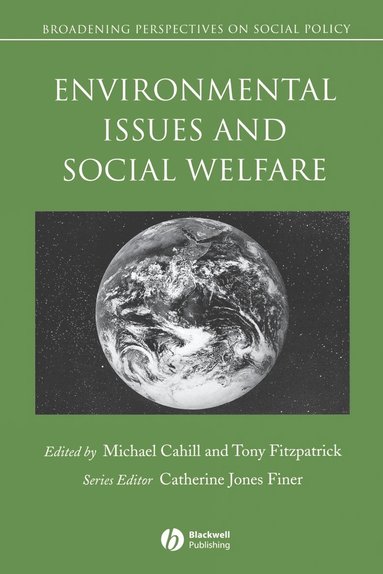 Cahill, Fitzpatrick, Michael Cahill, Tony Fitzpatrick - Environmental Issues and Social Welfare, Häftad