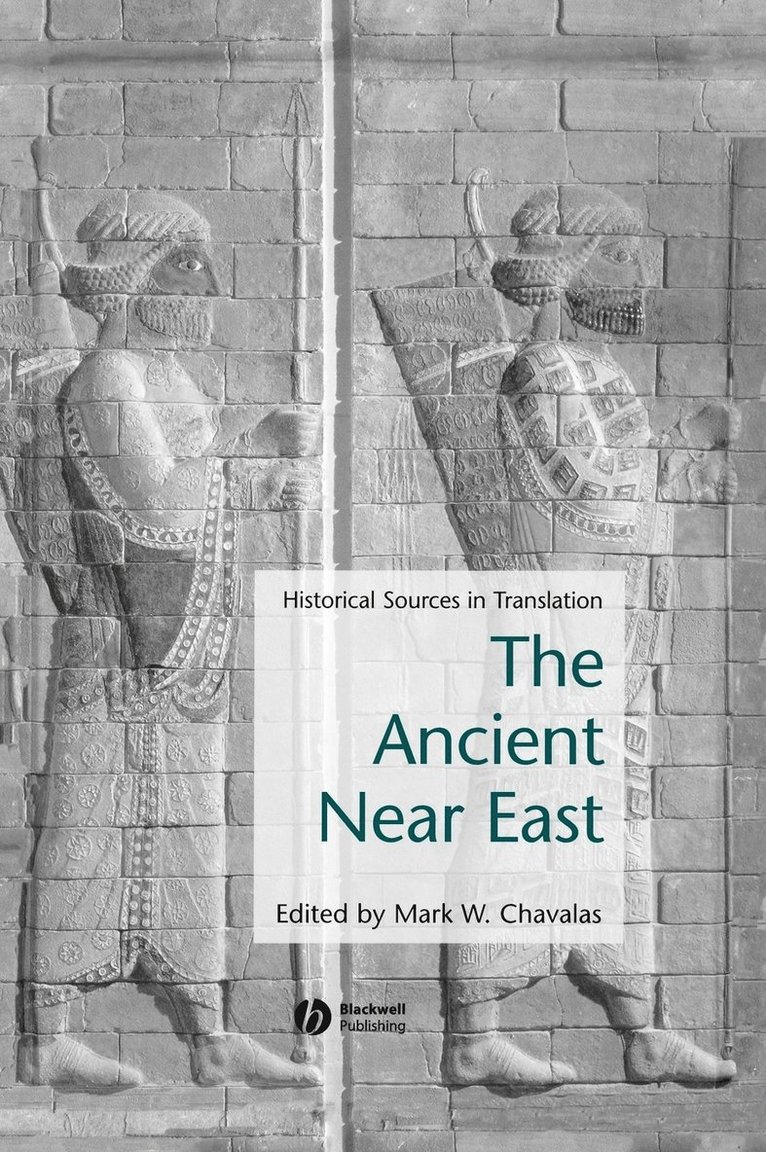 Chavalas, Mark W. Chavalas - Ancient Near East, Inbunden