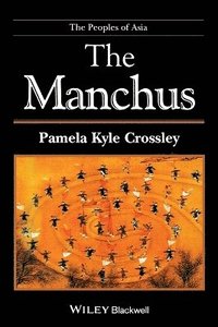 bokomslag The Manchus