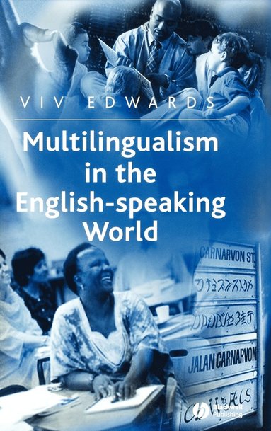 Viv Edwards - Multilingualism in the English-Speaking World, Inbunden