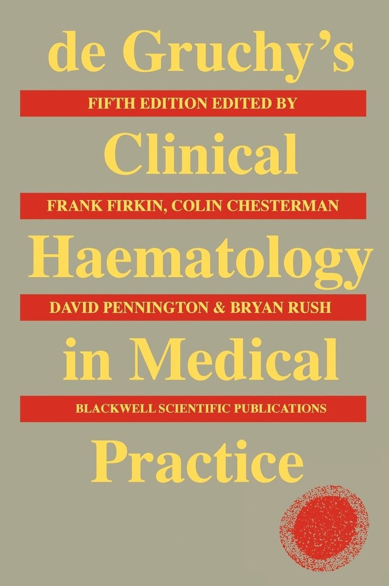 de Gruchy's Clinical Haematology in Medical Practice 1