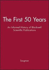 bokomslag The First 50 Years