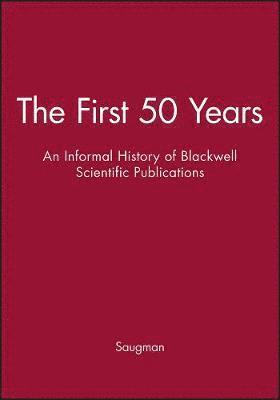 bokomslag The First 50 Years